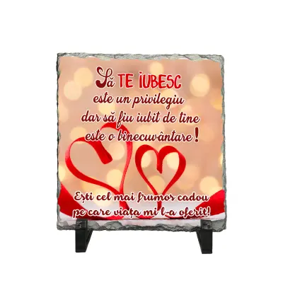 Sa te iubesc este un privilegiu, piatra ardezie personalizata, cu mesaj model, pa081